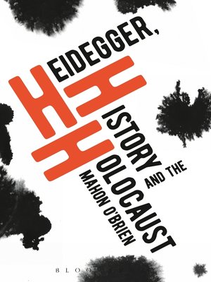cover image of Heidegger, History and the Holocaust